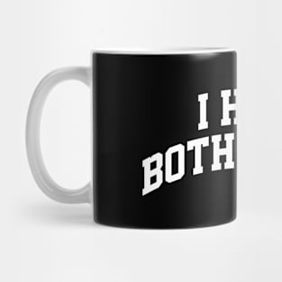 I Hate Both Teams Funny Football NFL Mug